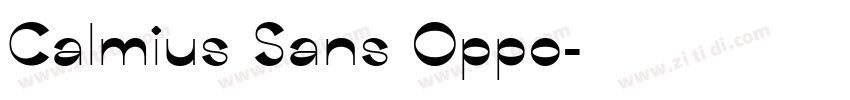 Calmius Sans Oppo字体转换 Calmius Sans Oppo字体转换